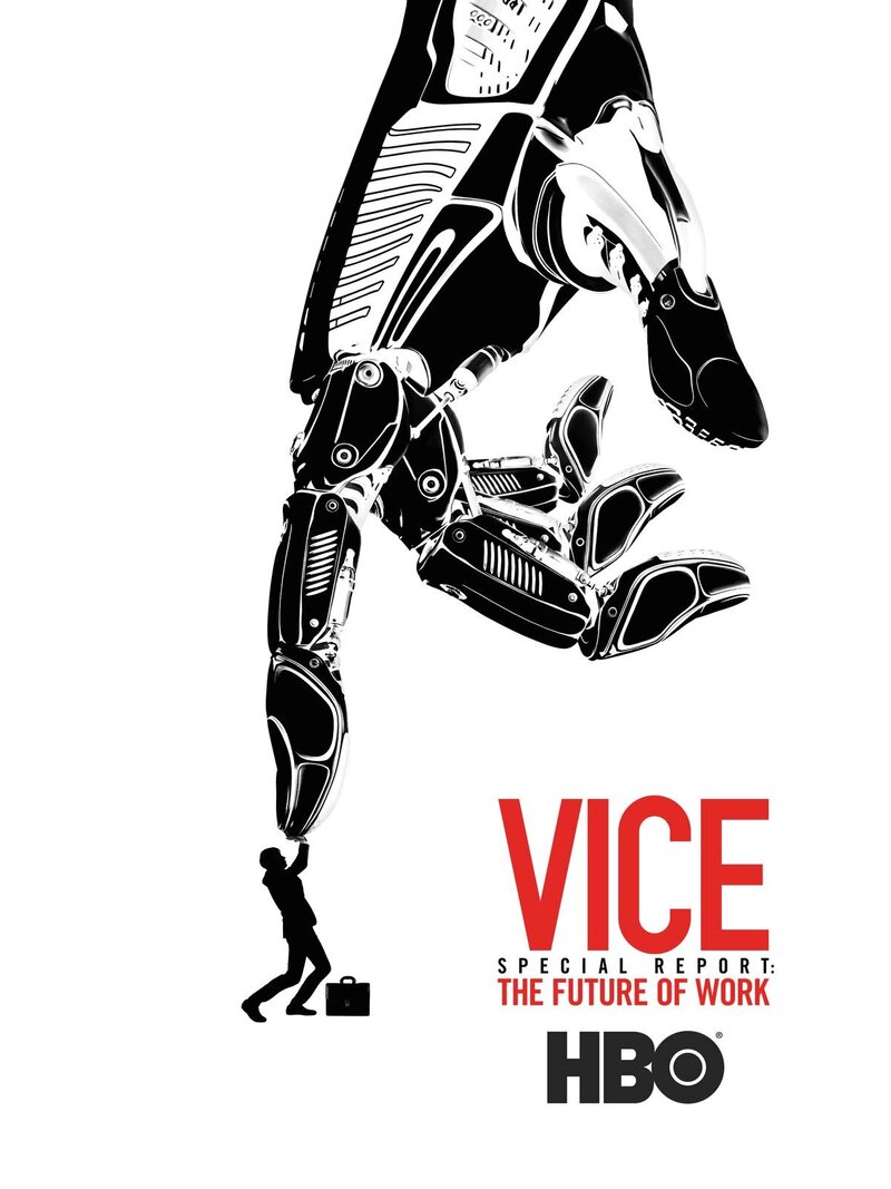 Vice Special Report : Future of Work (2019) - poster 1