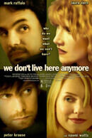 We Don't Live Here Anymore (2004) - poster 2