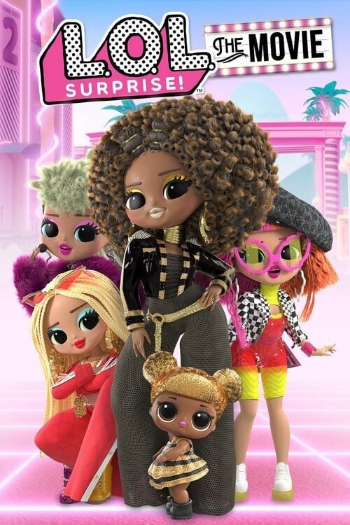 L.O.L. Surprise: The Movie (2021) - poster 1