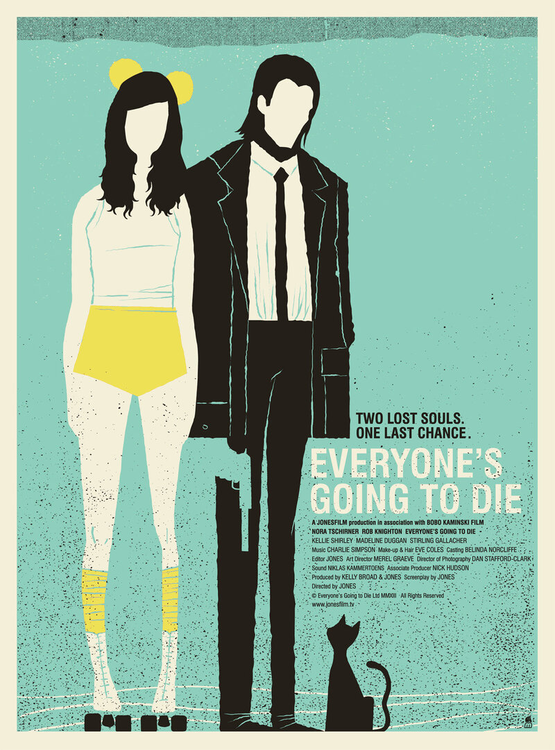 Everyone's Going to Die (2013) - poster 2