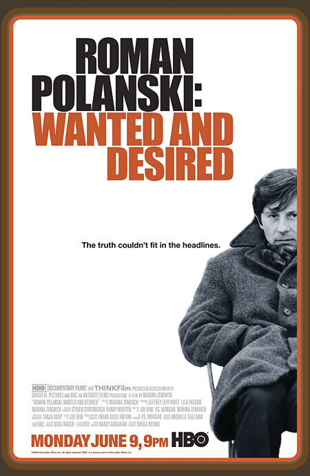 Роман Полански: разыскиваемый и желанный (2008) - постер 1