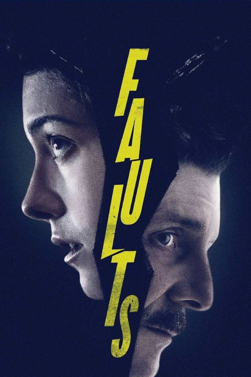 Faults (2014) - poster 1