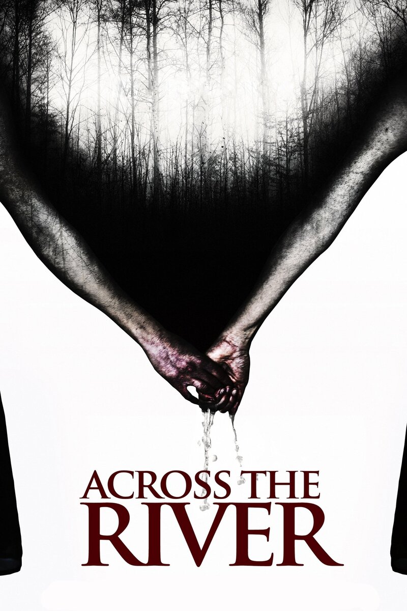 Across the River (2013) - poster 1
