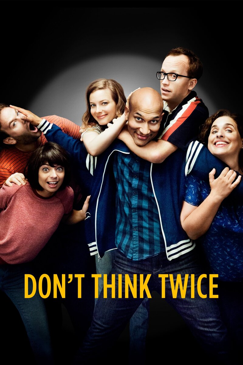 Don't Think Twice (2016) - poster 1