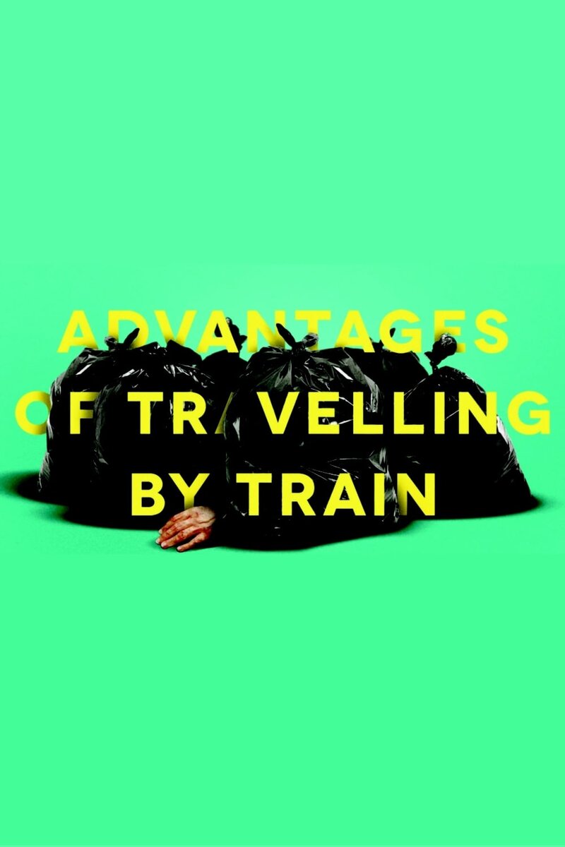 Advantages of Travelling by Train (2019) - poster 1