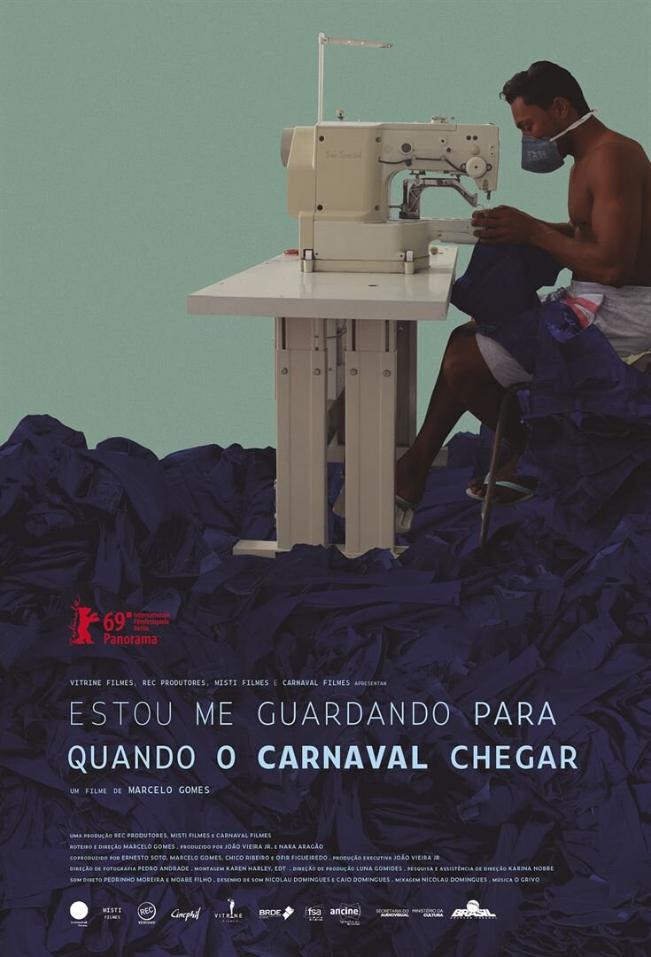 Waiting for the Carnival / Estou Me Guardando Para Quando O Carnaval Chegar (2019) - poster 1