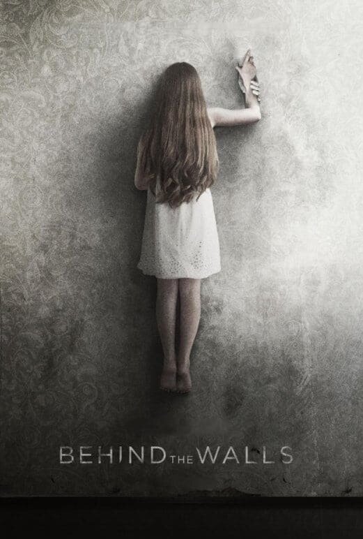 Behind the Walls (2018) - poster 1