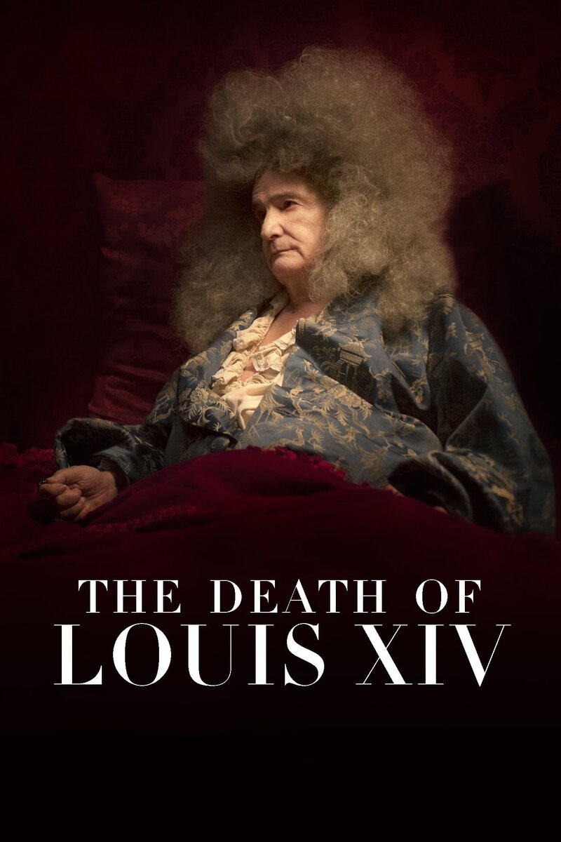 The Death of Louis XIV (2016) - poster 1
