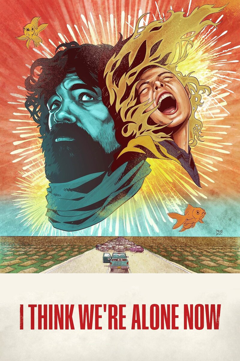 I Think We're Alone Now (2018) - poster 1