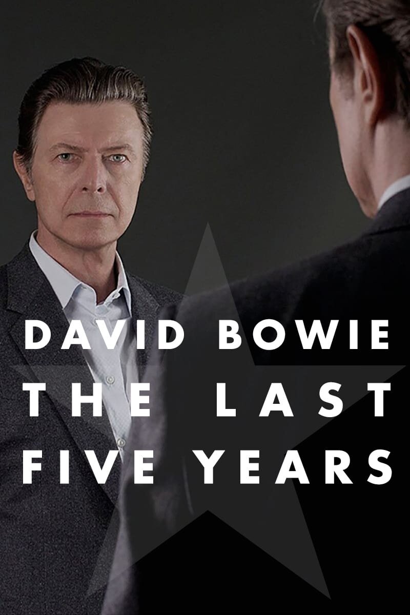 David Bowie: The Last Five Years (2017) - poster 1