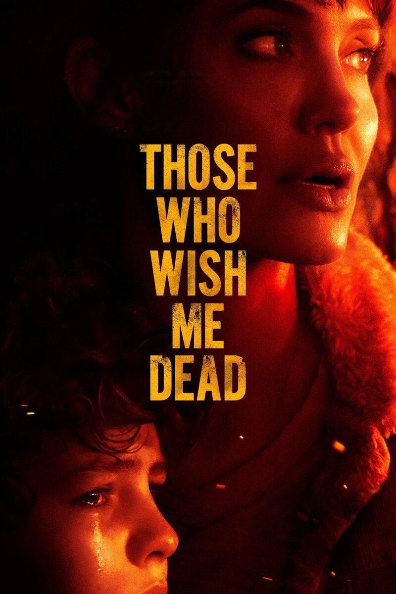 Those Who Wish Me Dead (2021) - poster 1