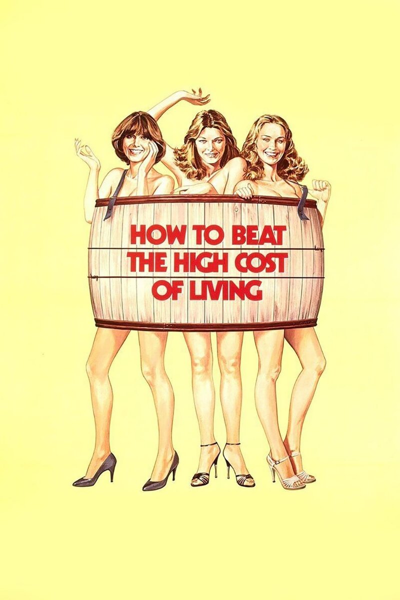 How to Beat the High Co$t of Living (1980) - poster 1