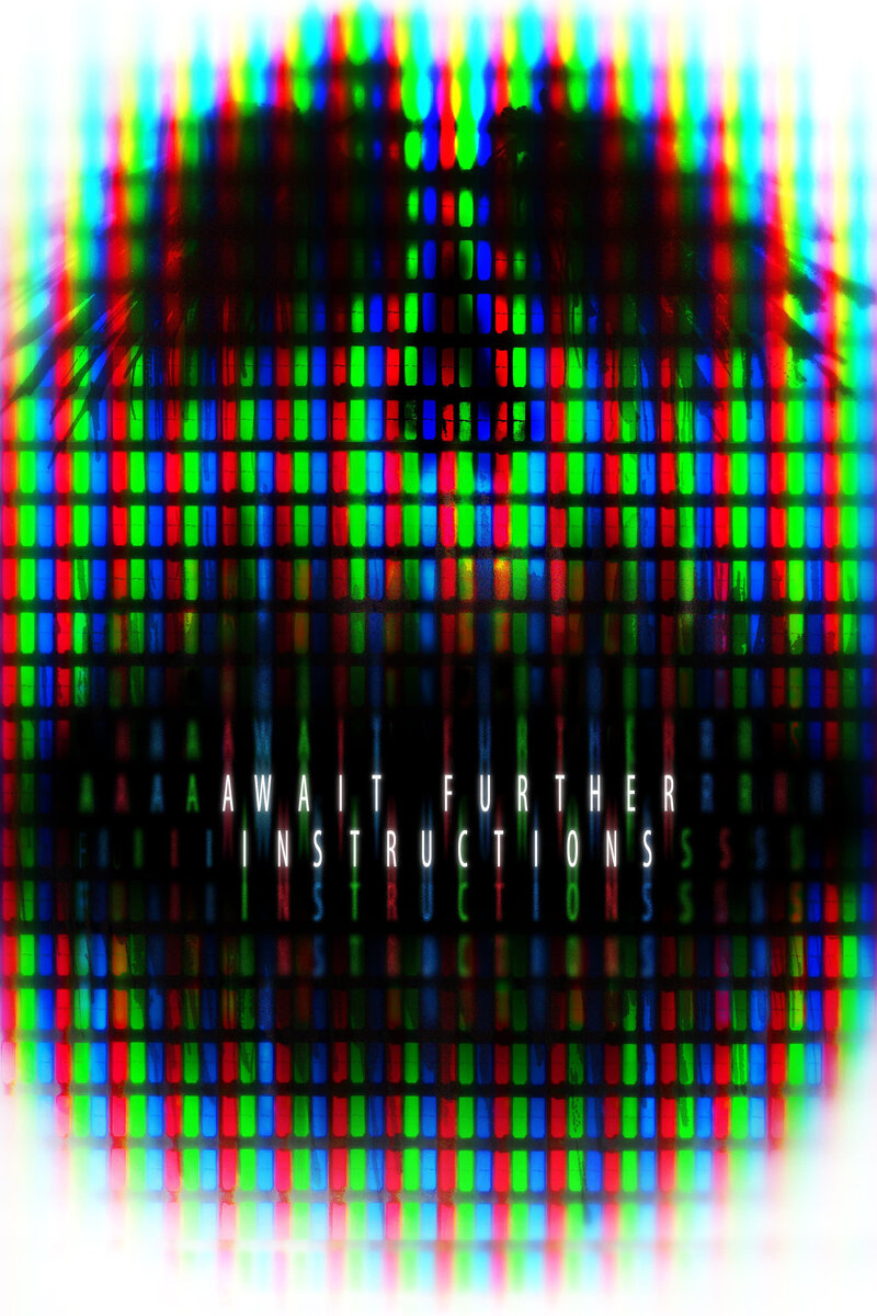 Ожидайте дальнейших инструкций (2018) - постер 1