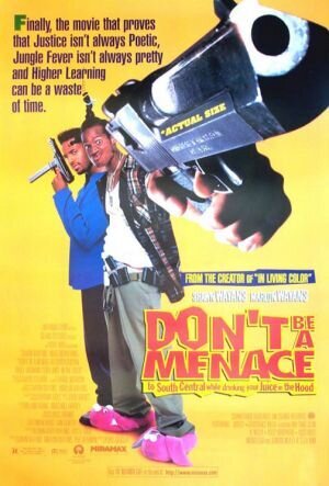 Don't Be a Menace to South Central While Drinking Your Juice in the Hood (1996) - poster 2