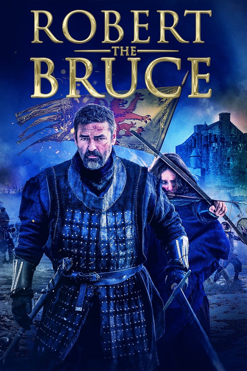 Роберт — король Шотландии (2019) - постер 2