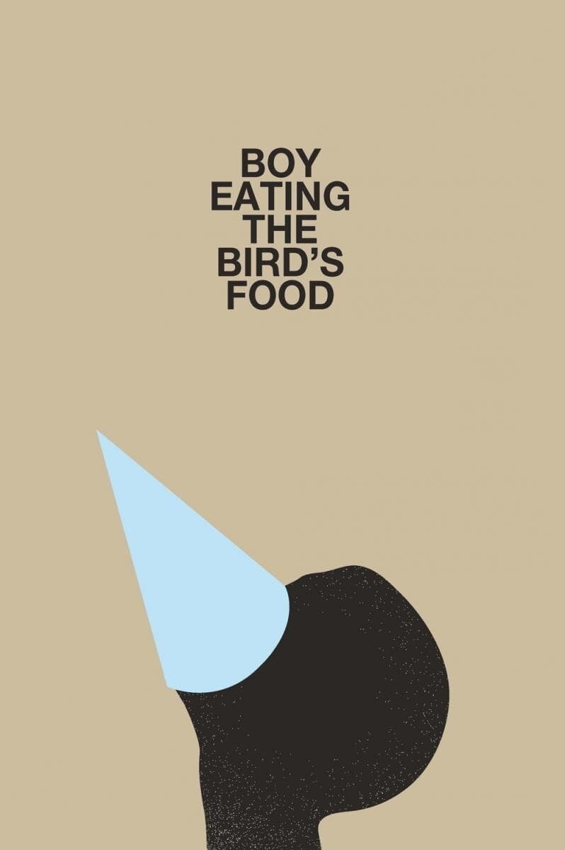 Boy Eating the Bird's Food (2012) - poster 1