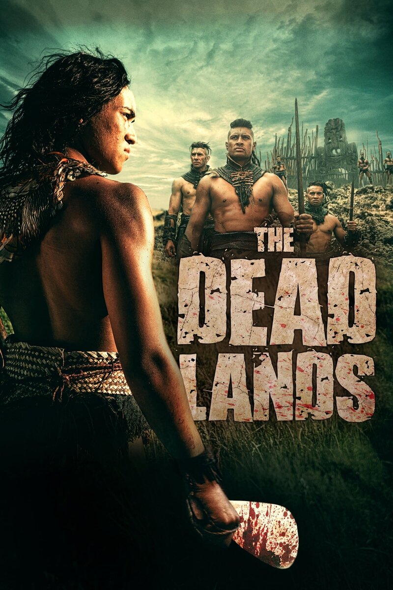 The Dead Lands (2014) - poster 1