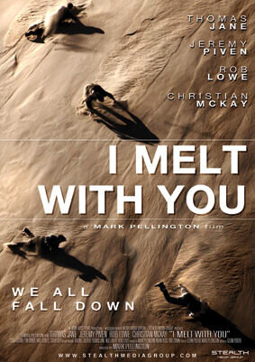 I Melt with You (2011) - poster 3