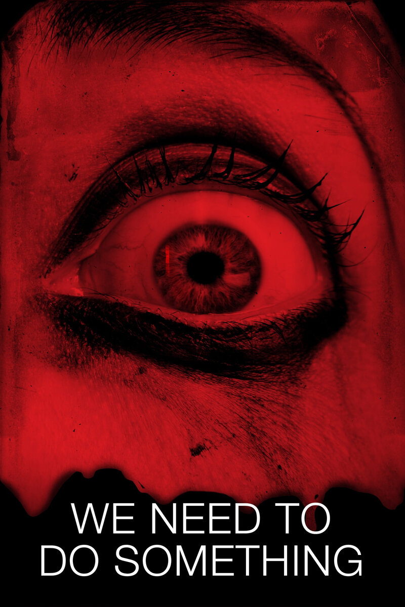 We Need to Do Something (2021) - poster 1