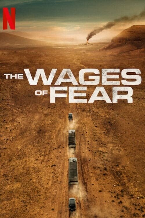 The Wages of Fear (2024) - poster 1