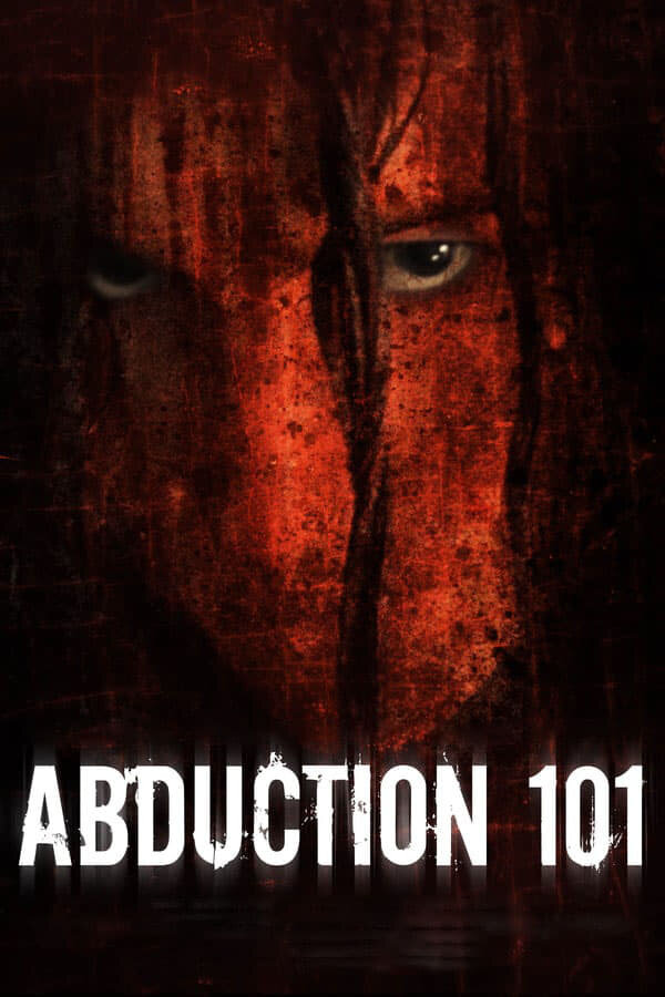 Abduction 101 (2019) - poster 1