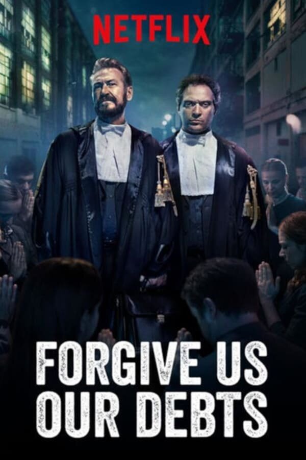 Forgive Us Our Debts (2018) - poster 1