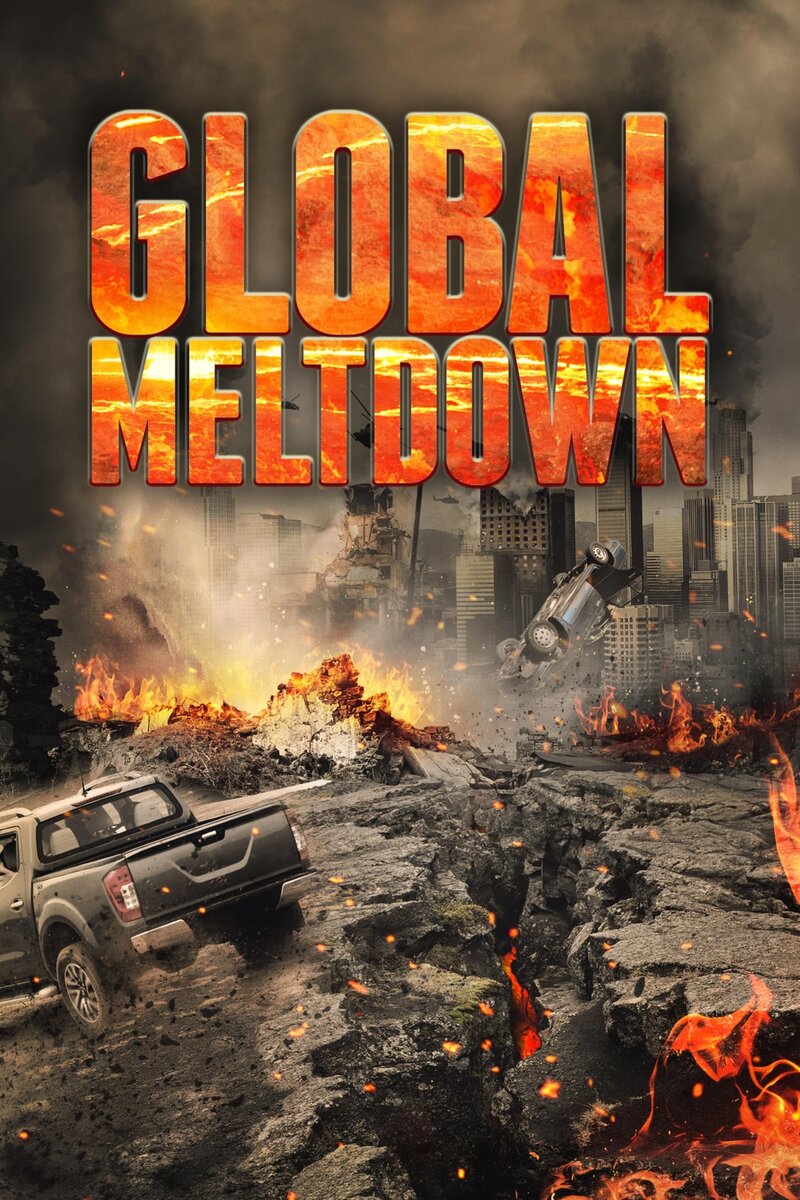 Global Meltdown (2017) - poster 1