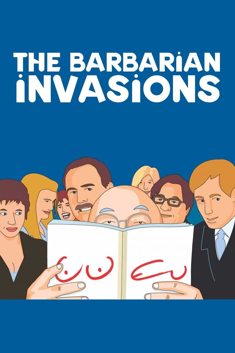 The Barbarian Invasions (2003) - poster 1