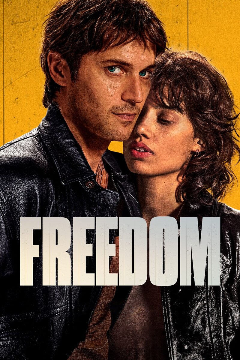Freedom (2024) - poster 1