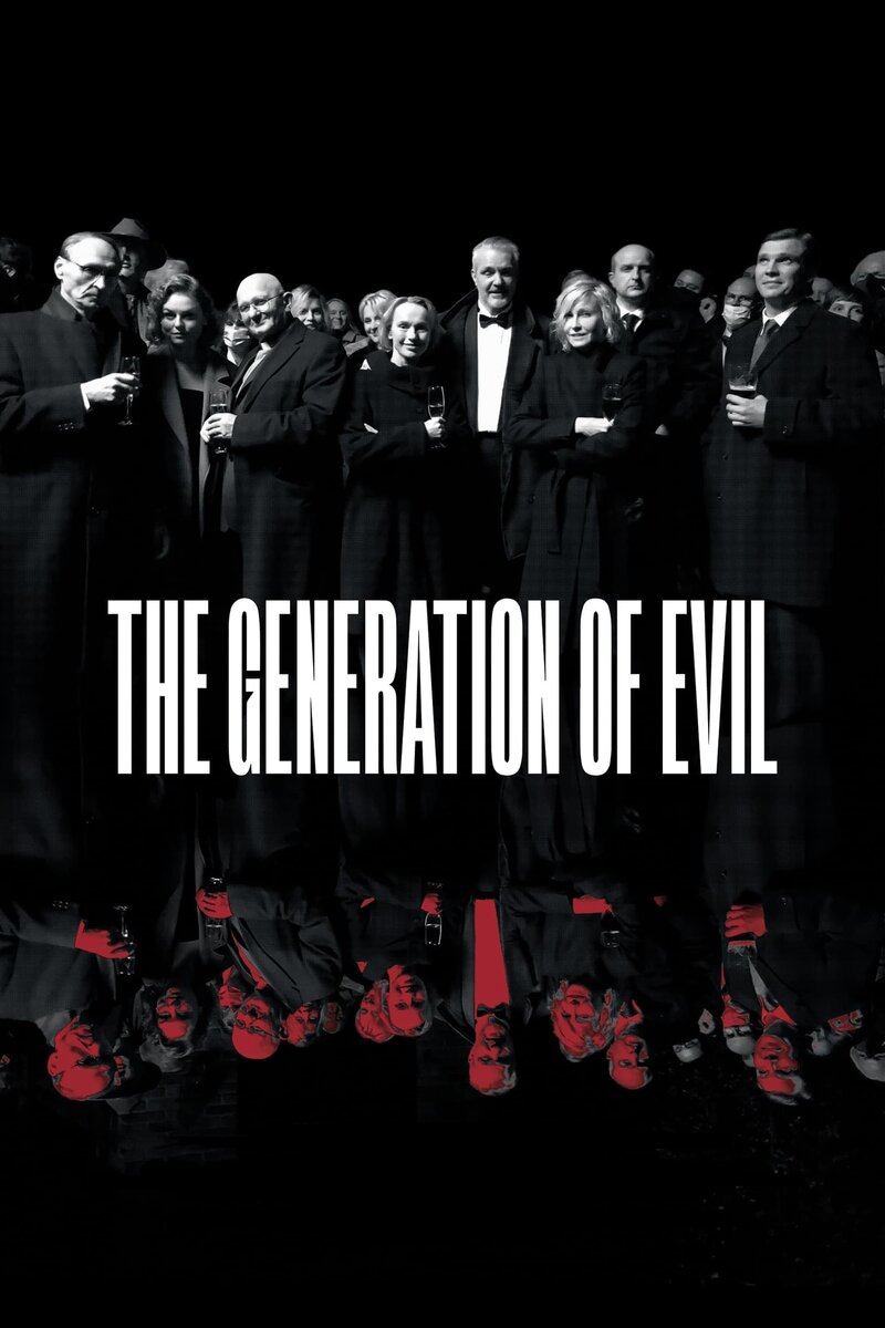 The Generation of Evil (2021) - poster 1