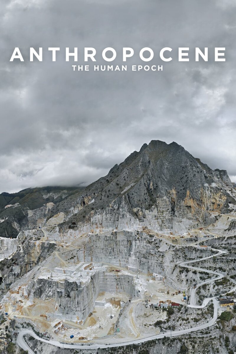 Anthropocene: The Human Epoch (2018) - poster 1