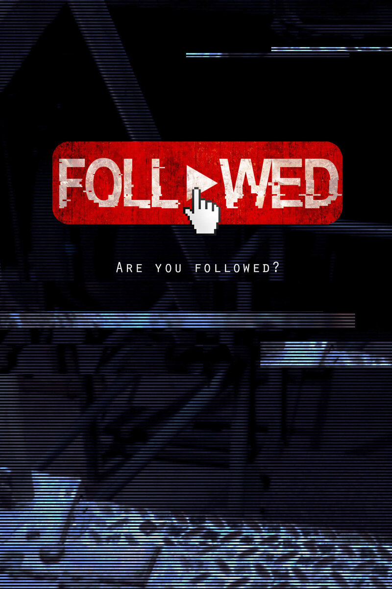 Followed (2018) - poster 2