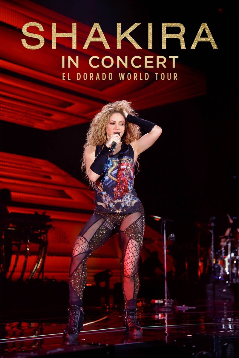Shakira In Concert: El Dorado World Tour (2019) - poster 1