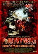 Poultrygeist: Night of the Chicken Dead (2006) - poster 2
