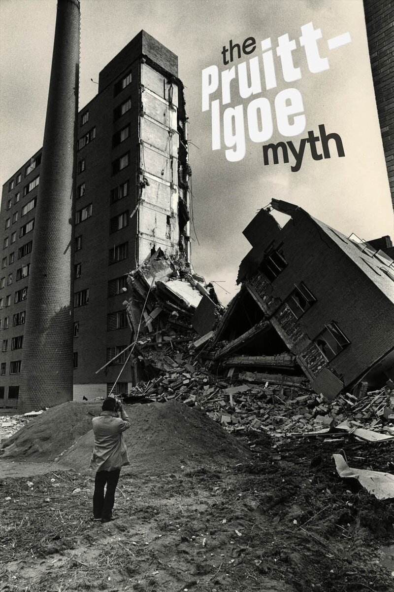 The Pruitt-Igoe Myth (2011) - poster 1