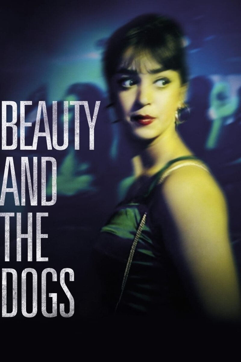 Beauty and the Dogs (2017) - poster 1
