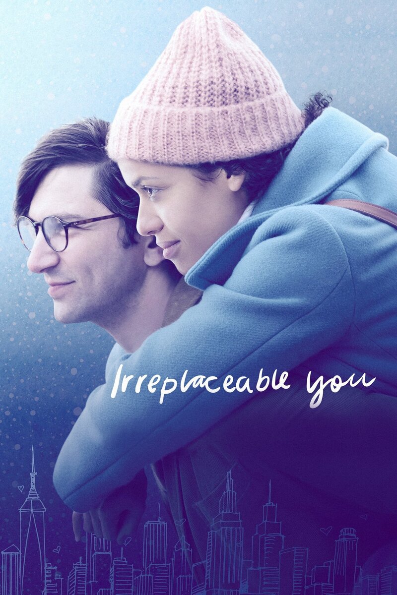 Irreplaceable You (2018) - poster 1