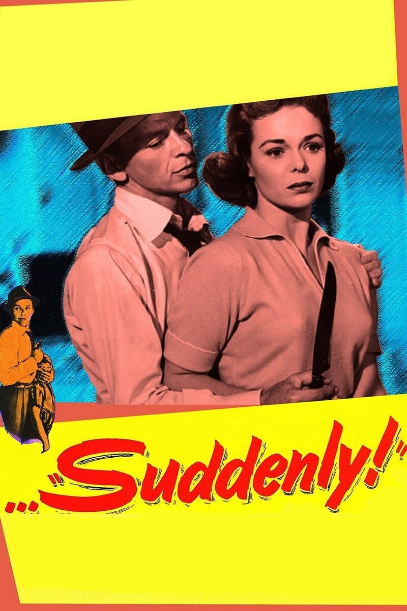 Внезапный (1954) - постер 2