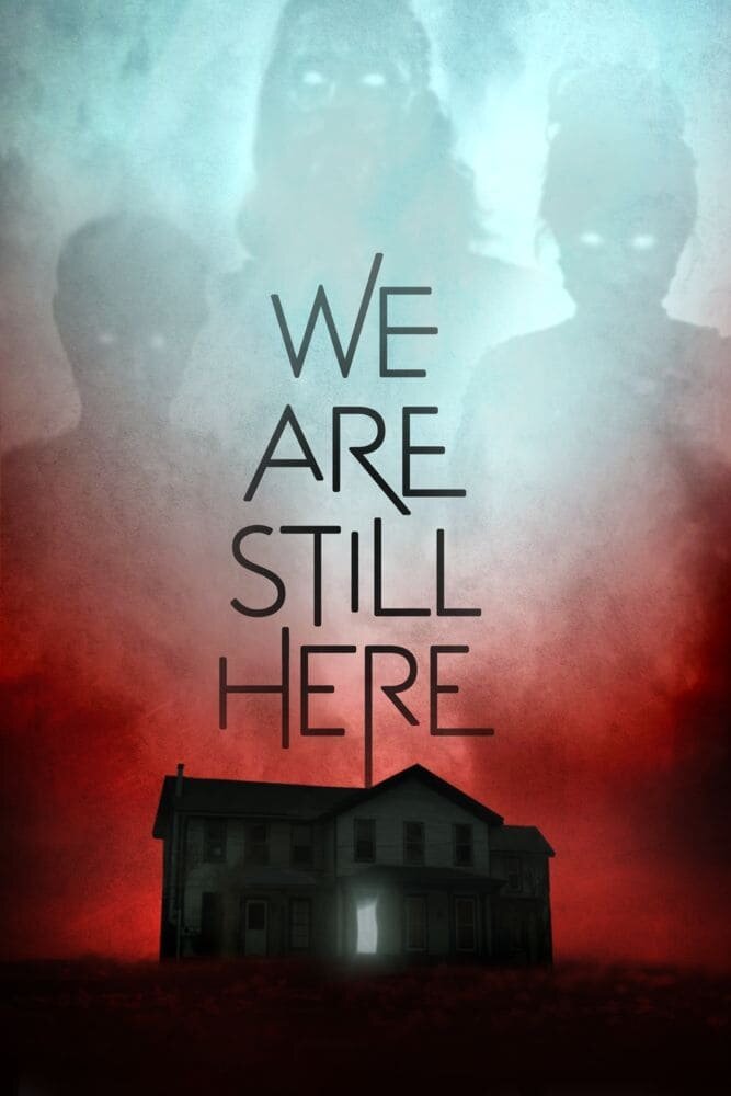 We Are Still Here (2014) - poster 1