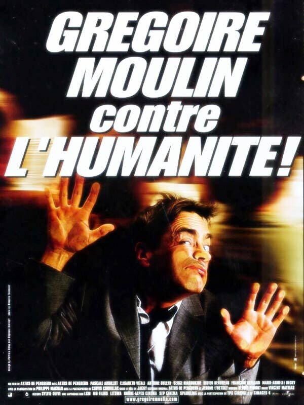 Gregoire Moulin vs. Humanity (2001) - poster 1