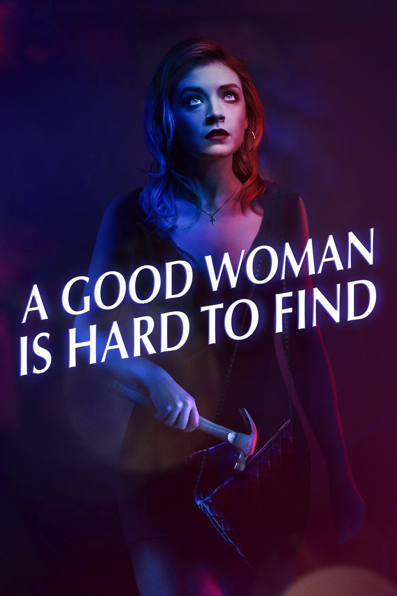 A Good Woman Is Hard to Find (2019) - poster 1