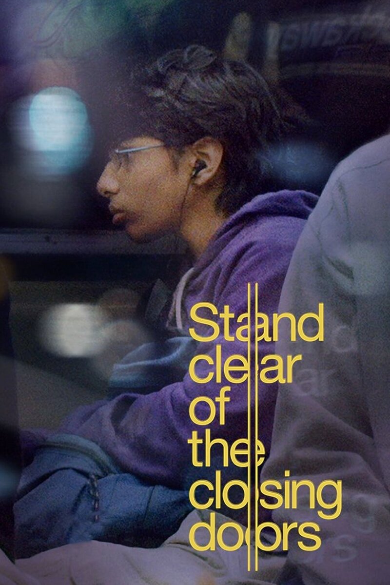 Stand Clear of the Closing Doors (2013) - poster 1