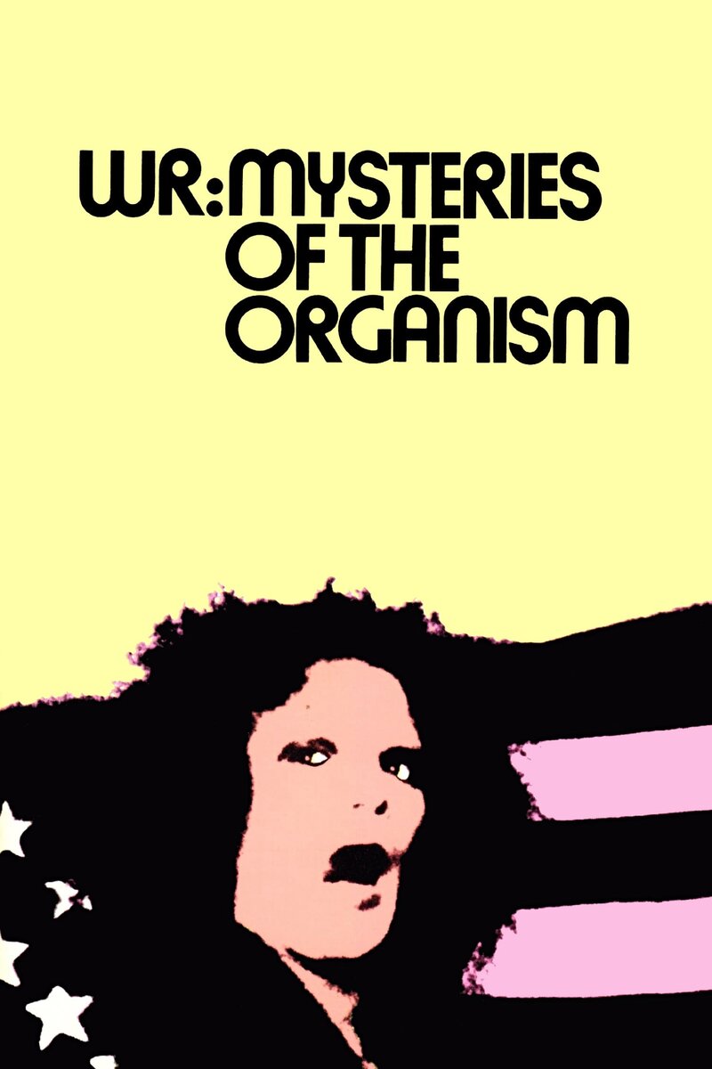 W.R.: Mysteries of the Organism (1971) - poster 1