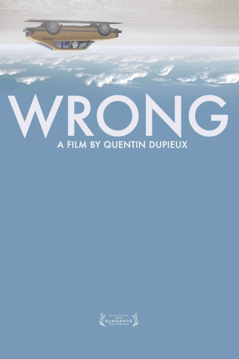 Wrong (2012) - poster 1