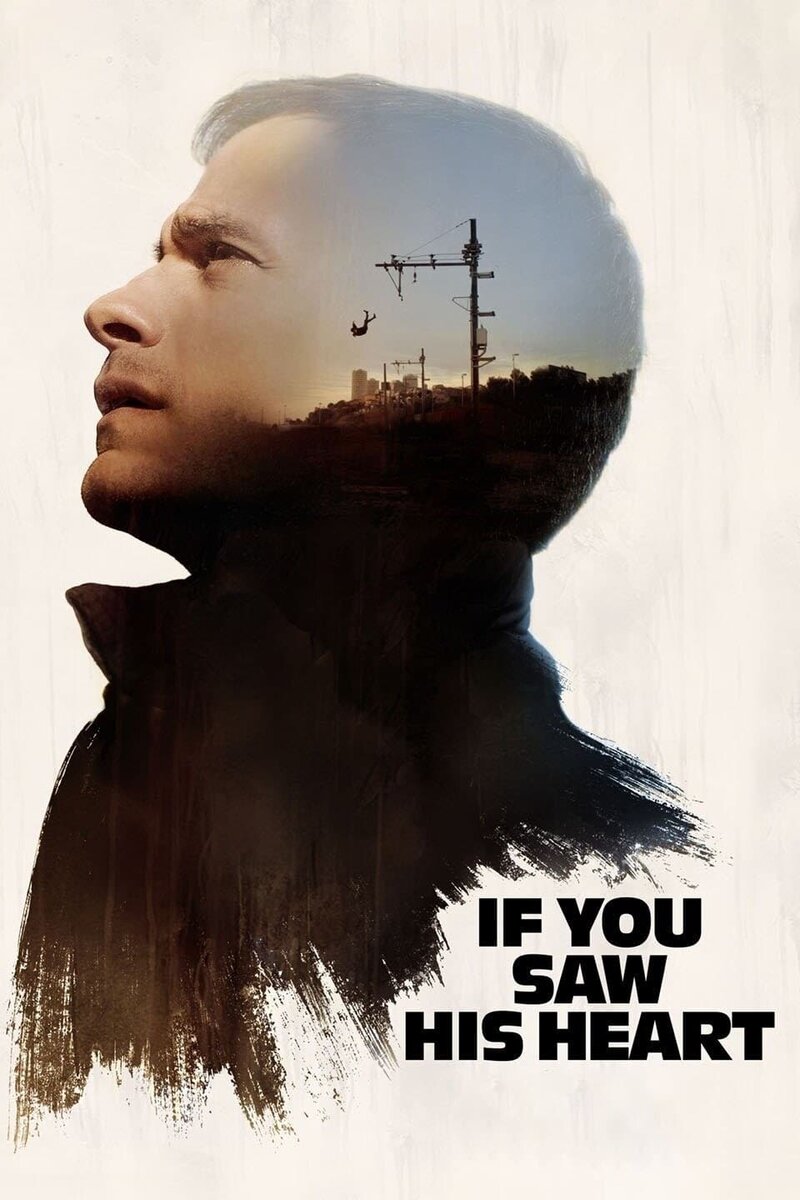 If You Saw His Heart (2017) - poster 1