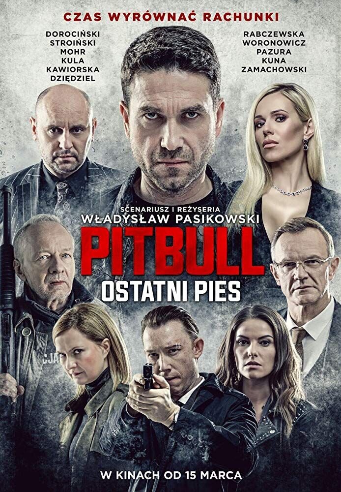 Pitbull. Ostatni pies (2018) - poster 1