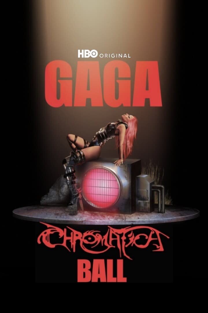 Gaga Chromatica Ball (2024) - постер 1