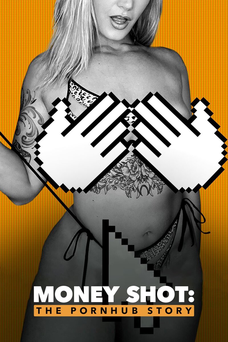 Money Shot: The Pornhub Story (2023) - poster 1