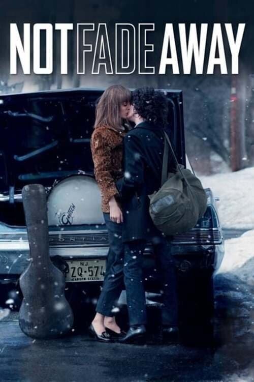 Not Fade Away (2012) - poster 1