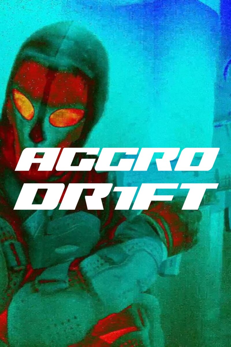 Aggro Dr1ft (2023) - poster 1